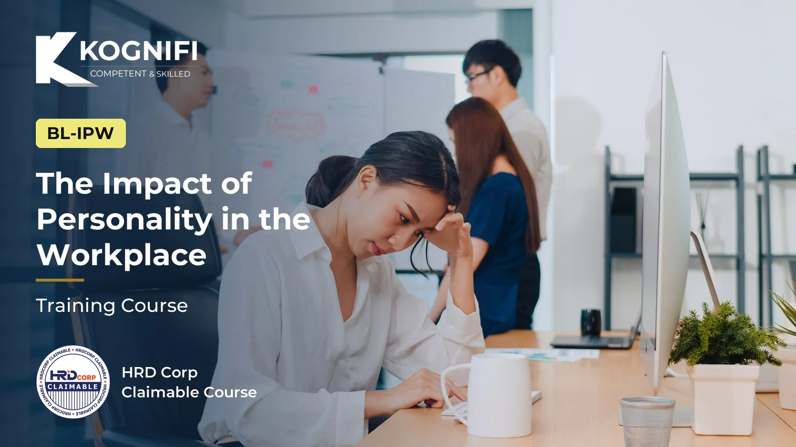 Kognifi.The Impact of Personality in the Workplace Training Course
