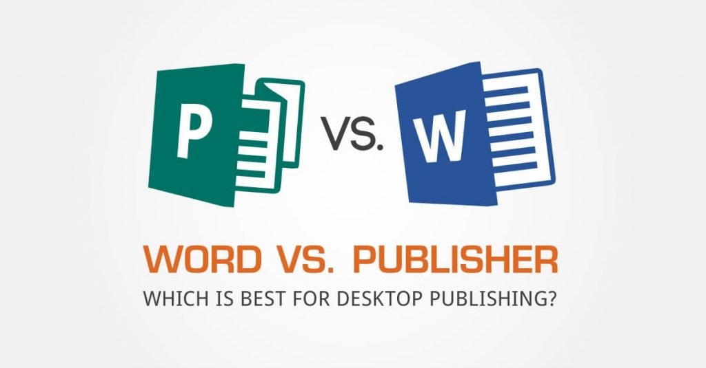 Word vs Publisher for Publishing
